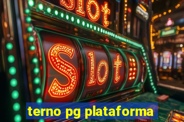 terno pg plataforma